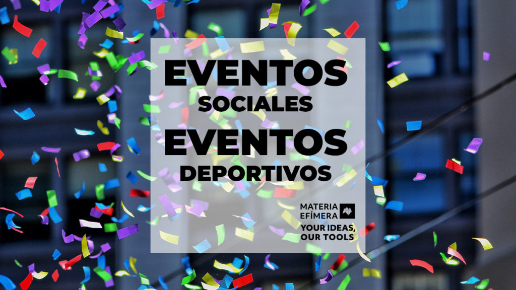 Eventos Sociales y Eventos Deportivos